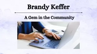 Brandy Keffer - A Gem in the Community