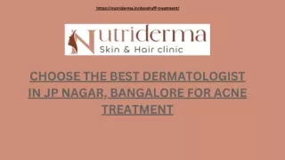 Choose the Best Dermatologist in JP Nagar, Bangalore for Acne Treatment