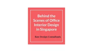 Raw Design Consultants - Behind the Scenes of Office Interior Design in SG