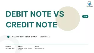 Debit Note Vs Credit Note : A Comprehensive Study