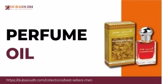Indulge in Luxury with DubaiOudh’s Premium Perfume Oil Collection