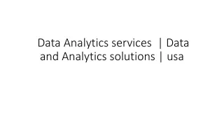 Data Analytics services  | Data and Analytics solutions | usa