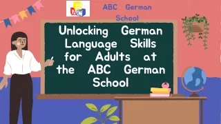 Unlocking German Language Skills for Adults at the ABC German School