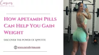 How Apetamin Pills Can Help You Gain Weight