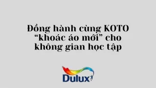 Đồng hành cùng KOTO “khoác áo mới” cho không gian học tập