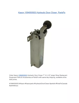 Kason 1094000003 Hydraulic Door Closer 7" X 2-1/2" | PartsFe