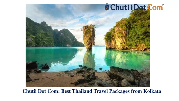 chutii dot com best thailand travel packages from