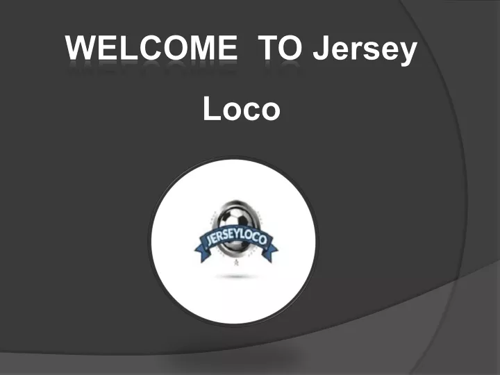 welcome to jersey loco