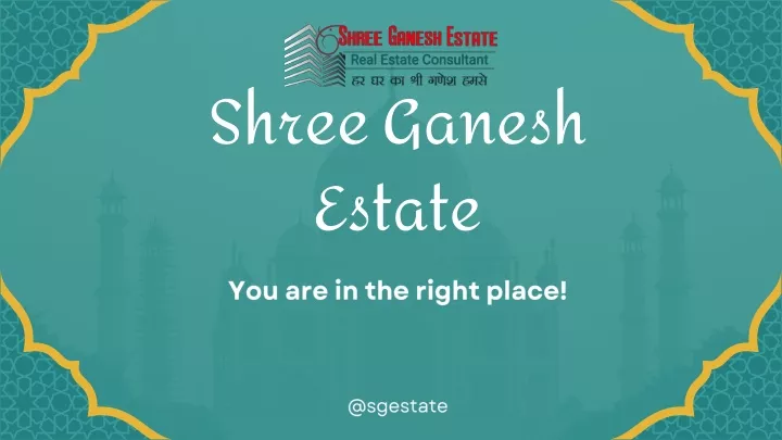 shree ganesh estate