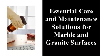 Marble and Granite Care Products for a Clean Finish