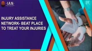 Injury Assistance Network- Beat Place To Treat Your Injuries