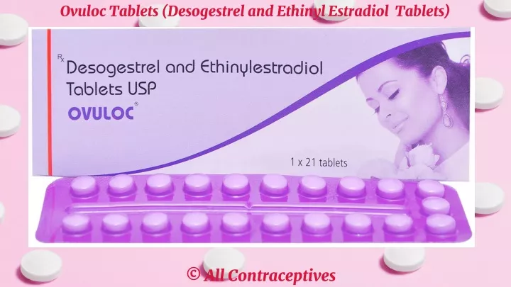 ovuloc tablets desogestrel and ethinyl estradiol