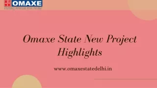 Omaxe State New Project Highlights