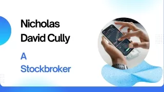 Nicholas David Cully - A Stockbroker