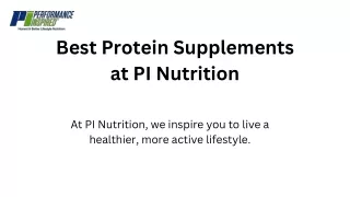 Best Protein Supplements at PI Nutrition