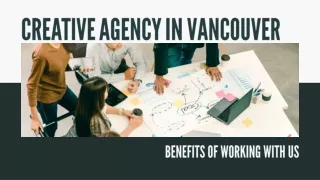 Benefits of Working With Creative Agency in Vancouver