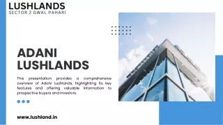 Experience Unmatched Luxury at Adani Lushlands Your Ideal Home Awaits