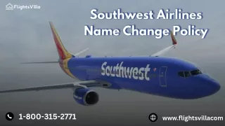 Southwest Airlines Name Change Policy: What You Need to Know