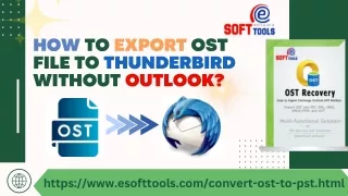How to export an OST file to Thunderbird without Outlook?