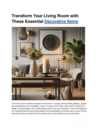 Transform Your Living Room with These Essential Decorative Items