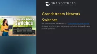 grandstream network grandstream network switches