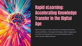 Rapid eLearning Accelerating Knowledge Transfer in the Digital Age