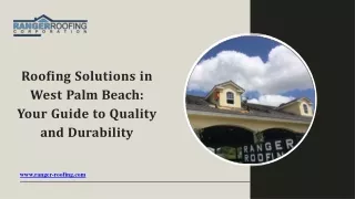 Roofing Solutions in West Palm Beach Your Guide to Quality and Durability