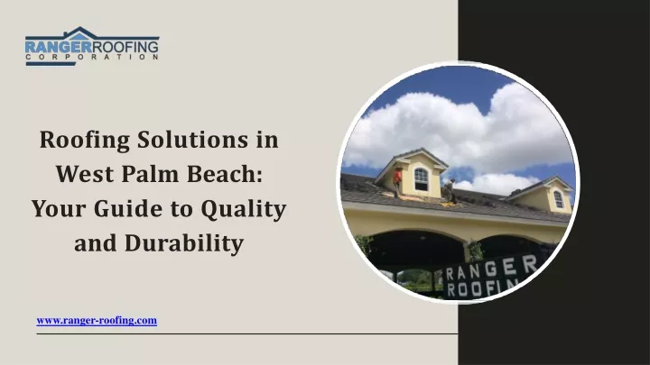 roofing solutions in west palm beach your guide