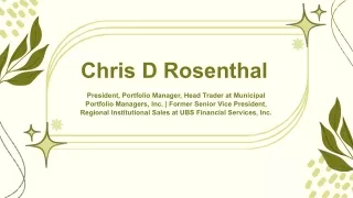 Chris D Rosenthal - An Inspiring Catalyst From Novelty, Ohio