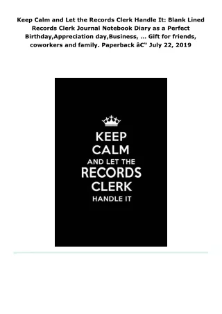 keep calm and let the records clerk handle