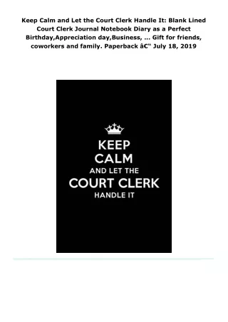 read keep calm and let the court clerk handle it: blank lined court cl