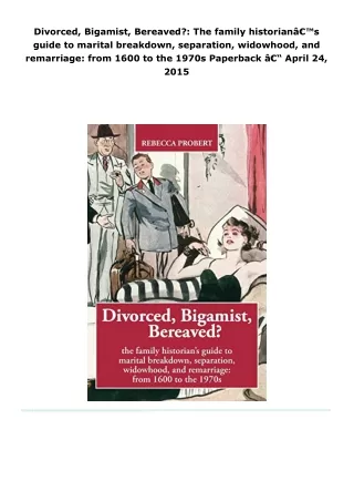 read divorced, bigamist, bereaved?: the family historianâ€™s guide to