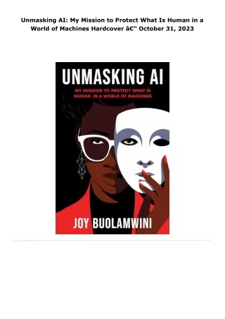 unmasking ai my mission to protect what is human