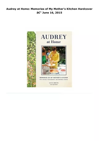 read audrey at home: memories of my mother's kitchen     hardcover â€“