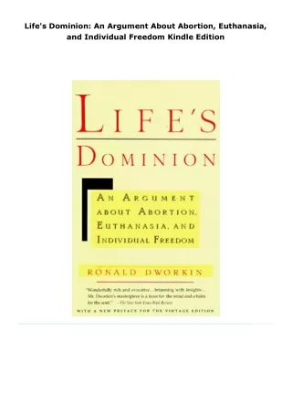 read life's dominion: an argument about abortion, euthanasia, and indi