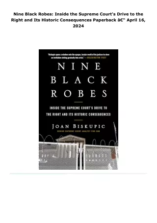 read nine black robes: inside the supreme court's drive to the right a
