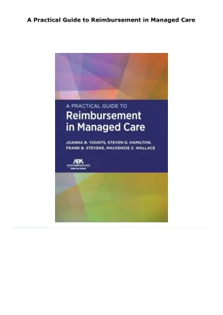 read a practical guide to reimbursement in managed care