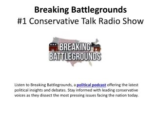 Breaking Battlegrounds #1 Conservative Talk Radio Show
