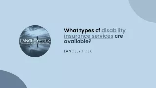 What types of disability insurance services are available?
