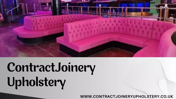 contractjoinery upholstery