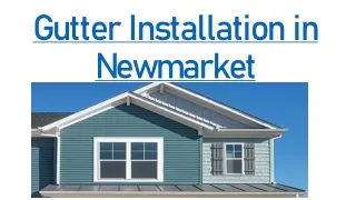 Gutter Installation in Newmarket, ON