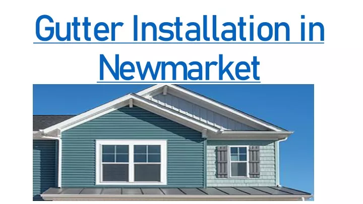 gutter installation in newmarket