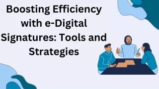 boosting efficiency with e digital signatures