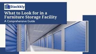 What to Look for in a Furniture Storage Facility A Comprehensive Guide