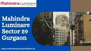 Mahindra Luminare Sector 59 Gurgaon Elevate Your Lifestyle