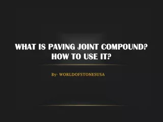 What is Paving Joint Compound  How to Use It