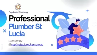 Most Trusted Plumber St Lucia Services | Captivate Plumbing