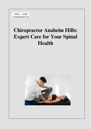 Chiropractor Anaheim Hills Expert Care for Your Spinal Health