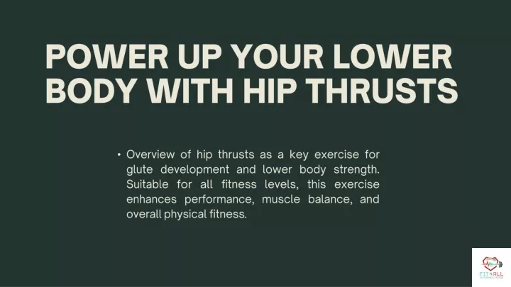 power up your lower body with hip thrusts