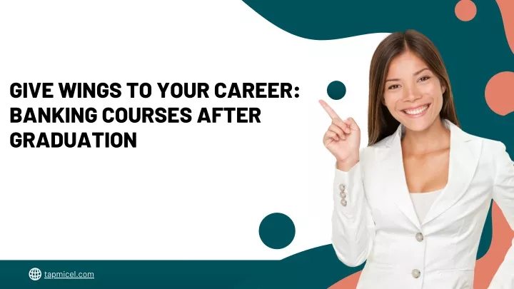 give wings to your career banking courses after